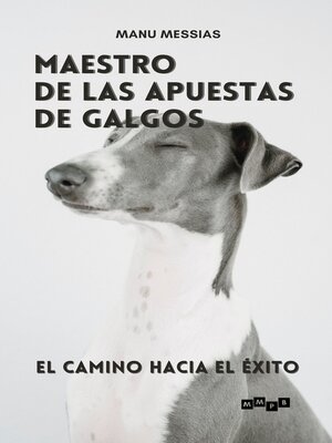 cover image of Maestro de las apuestas de galgos